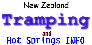 New Zealand Tramping & Hot Springs INFO